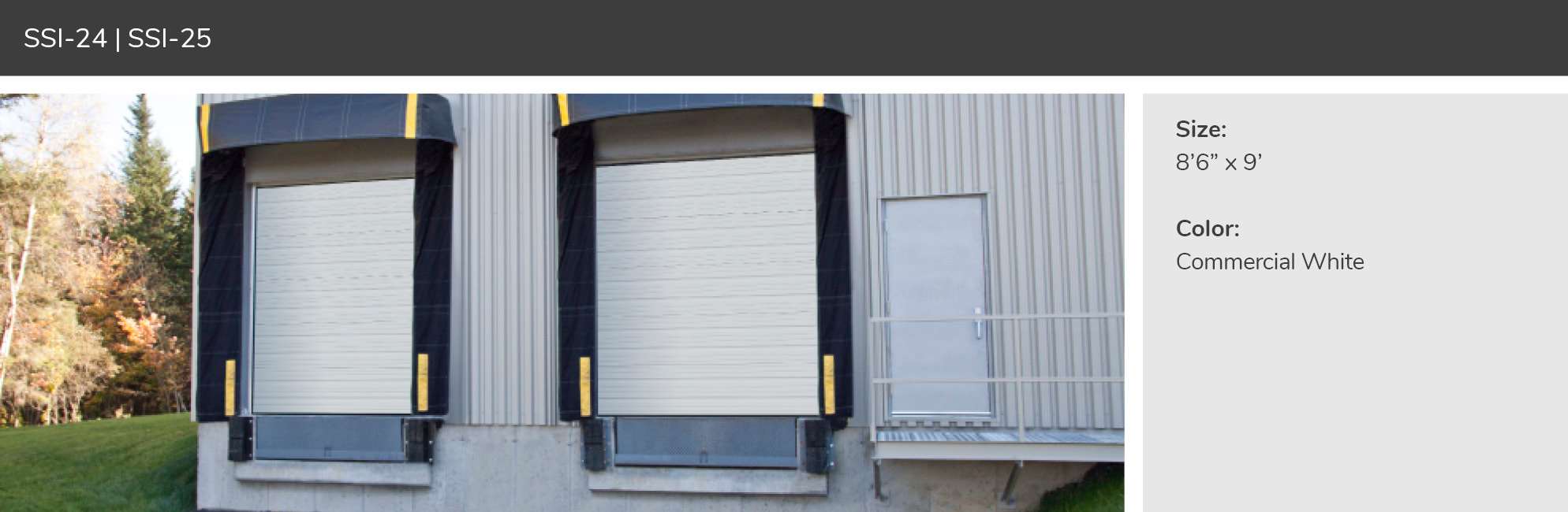 SSI-24, 8’6” x 9’, Commercial White doors